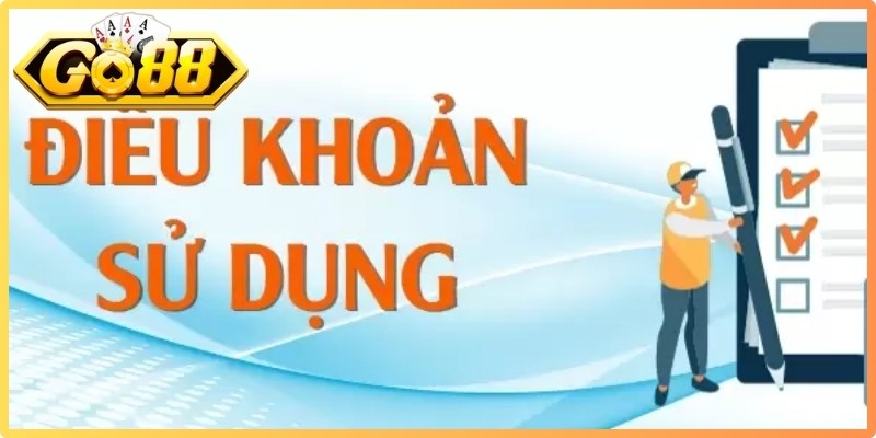Tìm hiểu định nghĩa cơ bản về điều khoản sử dụng Go88